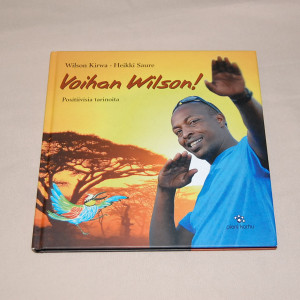 Wilson Kirwa - Heikki Saure Voihan Wilson! Positiivisia tarinoita